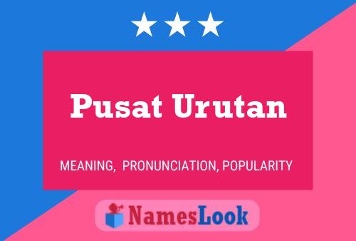 Pusat Urutan Naam Poster