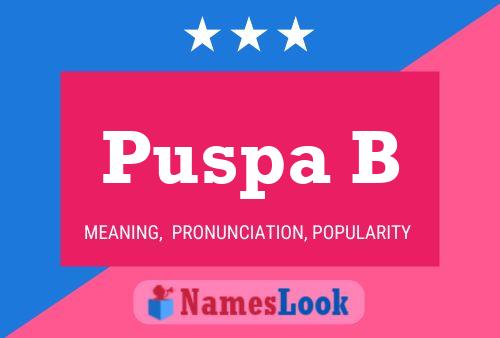 Puspa B Naam Poster