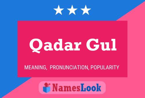 Qadar Gul Naam Poster