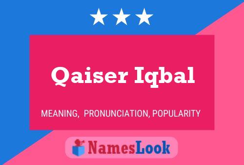 Qaiser Iqbal Naam Poster