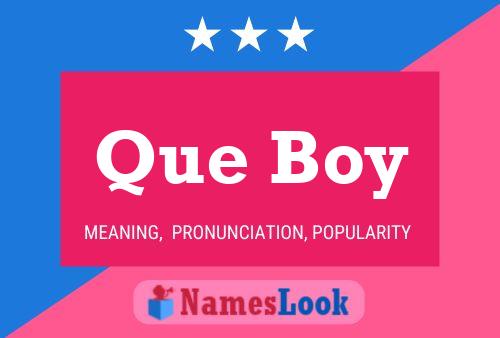 Que Boy Naam Poster