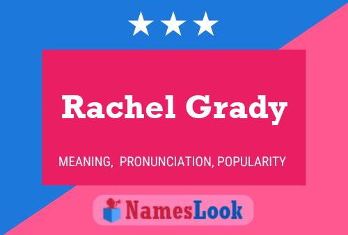 Rachel Grady Naam Poster