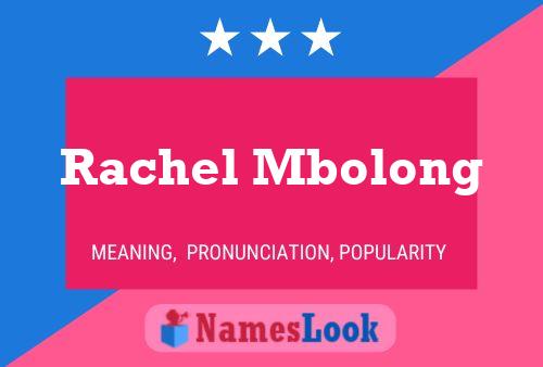 Rachel Mbolong Naam Poster