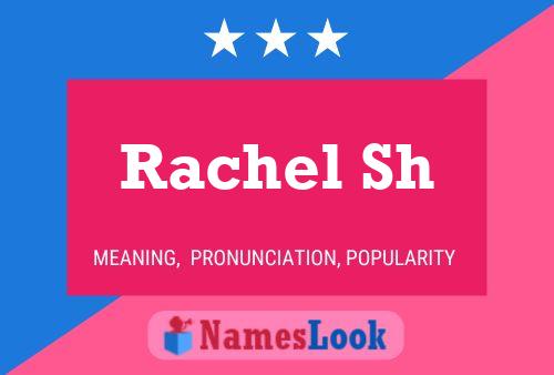 Rachel Sh Naam Poster