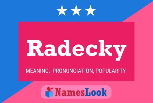 Radecky Naam Poster