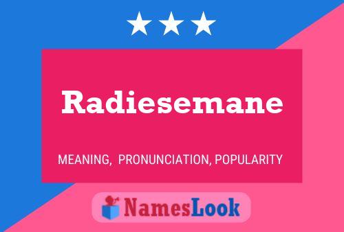 Radiesemane Naam Poster