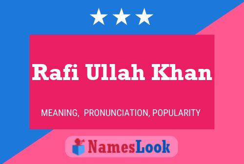 Rafi Ullah Khan Naam Poster