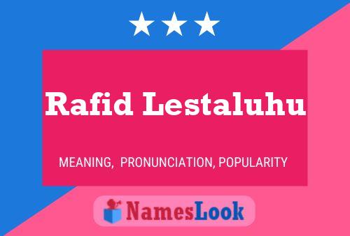 Rafid Lestaluhu Naam Poster