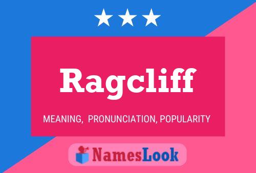 Ragcliff Naam Poster