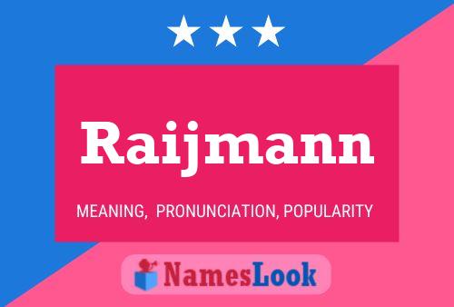 Raijmann Naam Poster