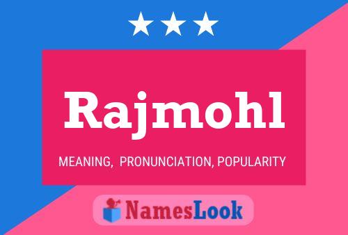 Rajmohl Naam Poster