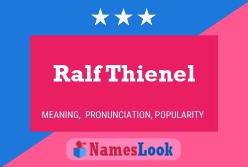 Ralf Thienel Naam Poster