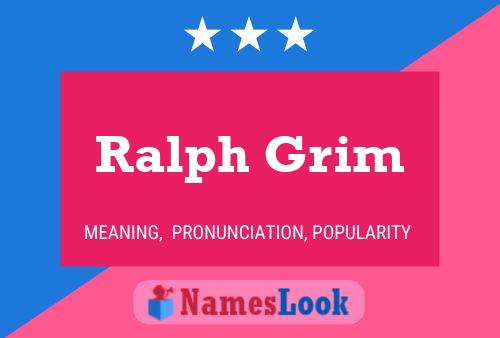 Ralph Grim Naam Poster