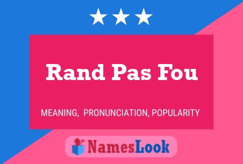 Rand Pas Fou Naam Poster