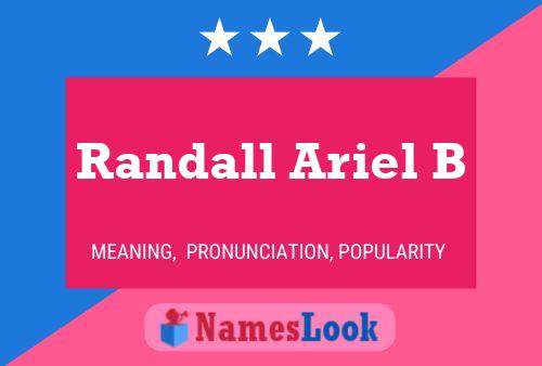 Randall Ariel B Naam Poster