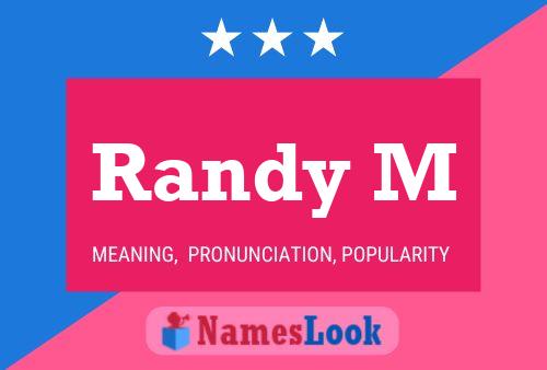 Randy M Naam Poster