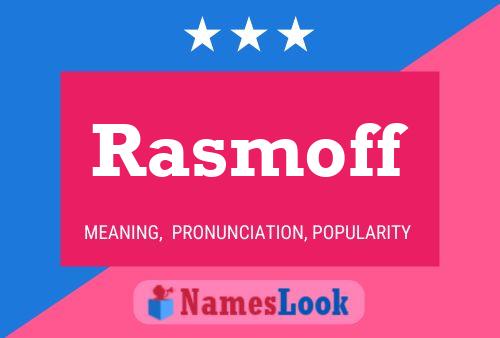 Rasmoff Naam Poster