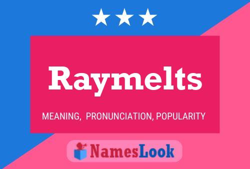 Raymelts Naam Poster