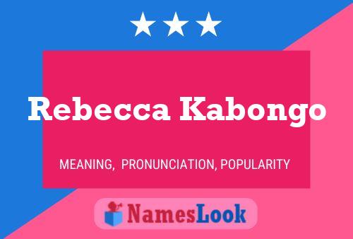 Rebecca Kabongo Naam Poster