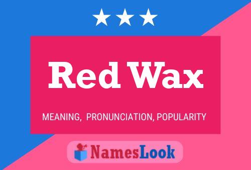 Red Wax Naam Poster