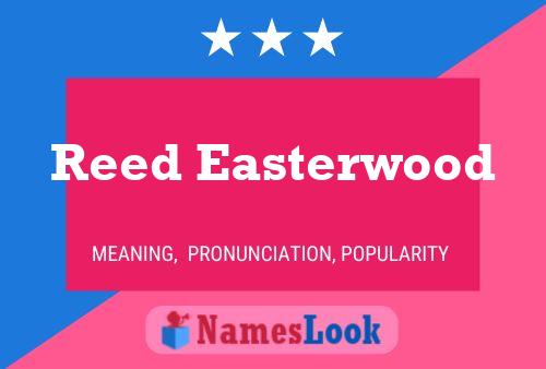 Reed Easterwood Naam Poster