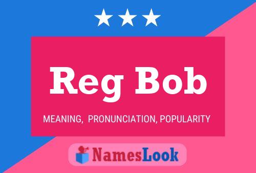 Reg Bob Naam Poster