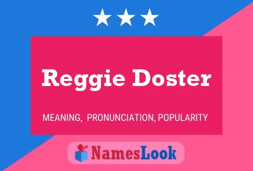 Reggie Doster Naam Poster