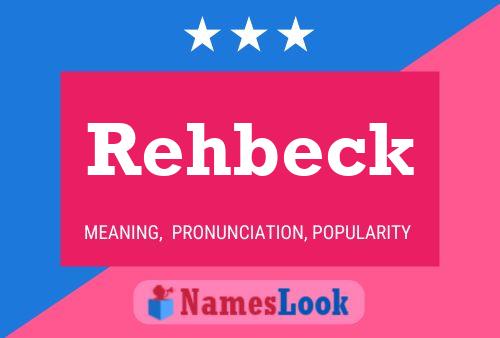 Rehbeck Naam Poster