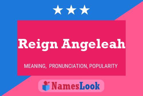 Reign Angeleah Naam Poster