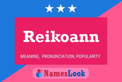 Reikoann Naam Poster