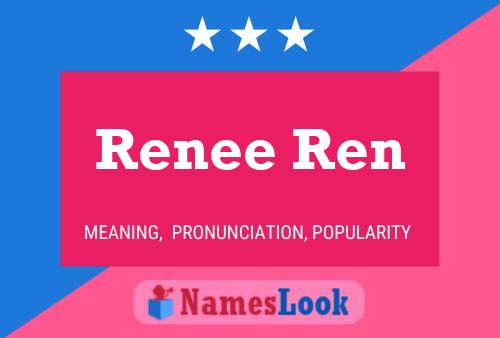 Renee Ren Naam Poster