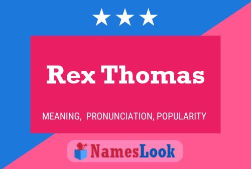 Rex Thomas Naam Poster