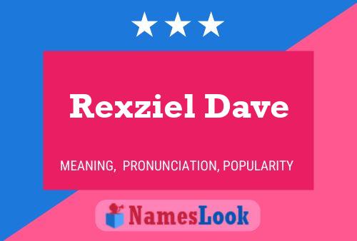 Rexziel Dave Naam Poster