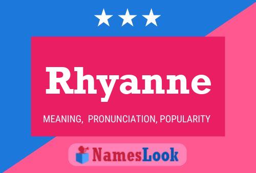 Rhyanne Naam Poster