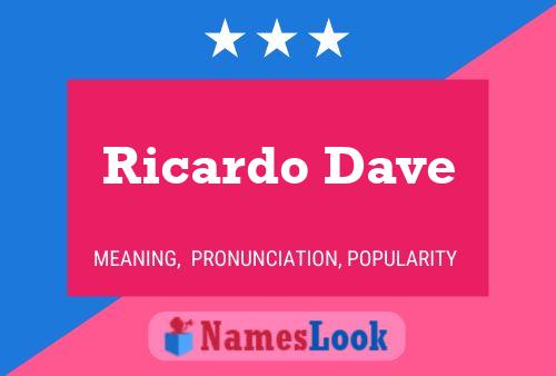 Ricardo Dave Naam Poster