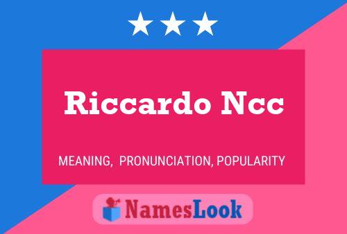 Riccardo Ncc Naam Poster