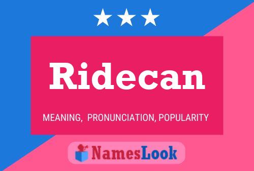 Ridecan Naam Poster