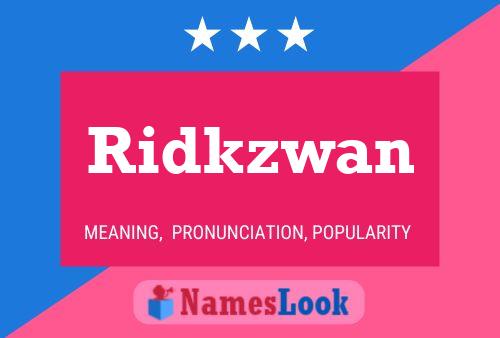 Ridkzwan Naam Poster