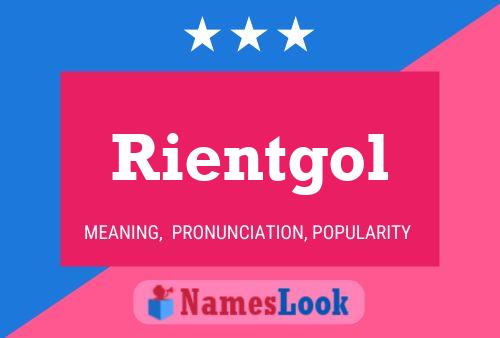 Rientgol Naam Poster