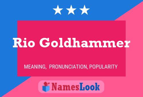 Rio Goldhammer Naam Poster