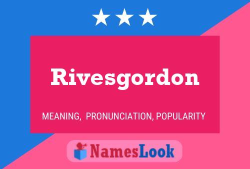 Rivesgordon Naam Poster