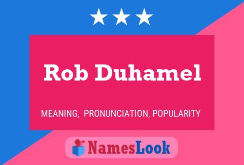 Rob Duhamel Naam Poster