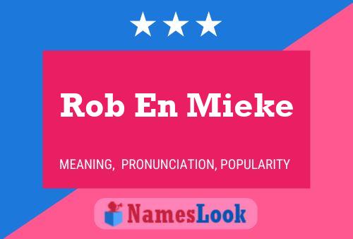 Rob En Mieke Naam Poster