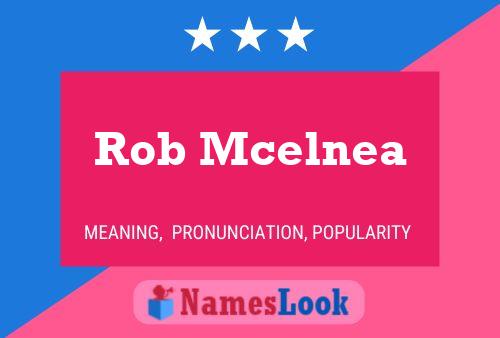 Rob Mcelnea Naam Poster