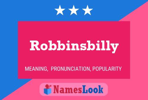 Robbinsbilly Naam Poster