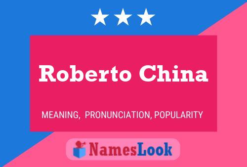 Roberto China Naam Poster