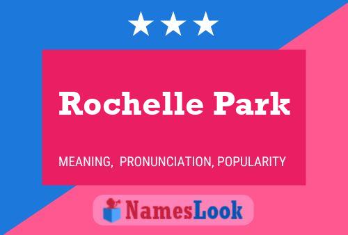 Rochelle Park Naam Poster