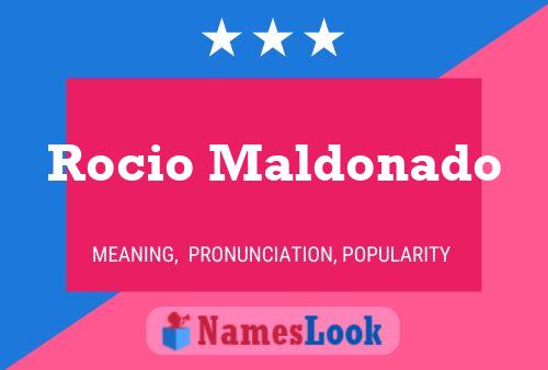 Rocio Maldonado Naam Poster