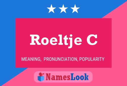 Roeltje C Naam Poster