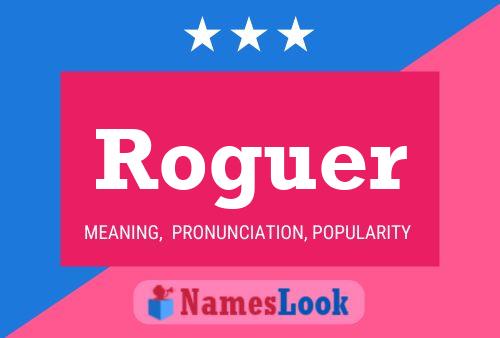 Roguer Naam Poster